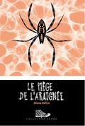 Le piège de l’araignée
