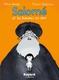 Salomé et les hommes en noir