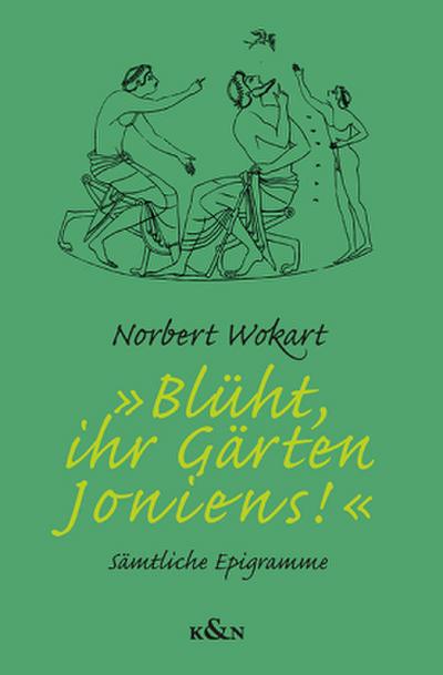 »Blüht, ihr Gärten Ioniens!«
