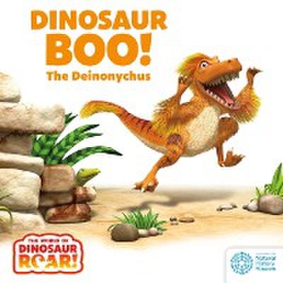 Dinosaur Boo! The Deinonychus: Book 2