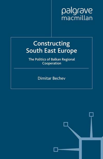 Constructing South East Europe