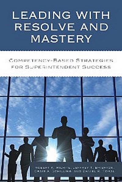 Leading with Resolve and Mastery