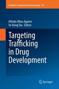 Targeting Trafficking in Drug Development