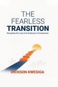 The Fearless Transition