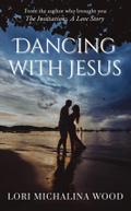 Dancing with Jesus