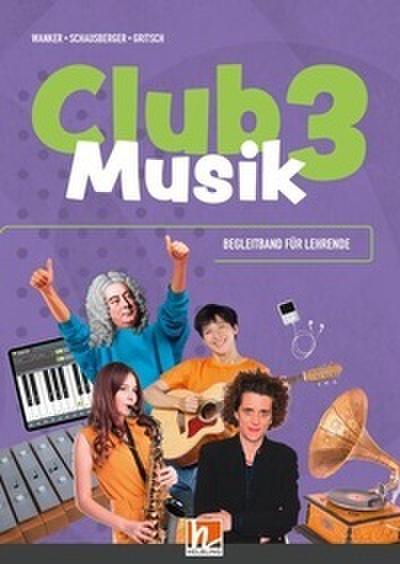 CLUB MUSIK 3 (Lehrplan 2023) - Paket