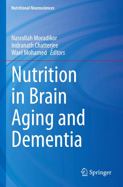 Nutrition in Brain Aging and Dementia