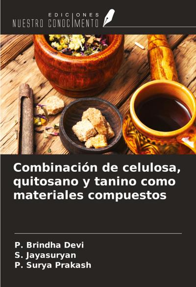 Combinación de celulosa, quitosano y tanino como materiales compuestos