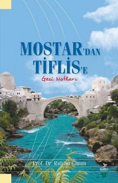 Mostardan Tiflise Gezi Notlari