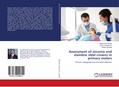 Assessment of zirconia and stainless steel crowns 