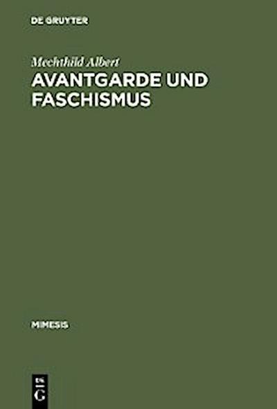 Avantgarde und Faschismus