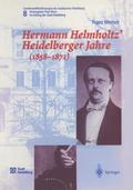 Hermann Helmholtz Heidelberger Jahre (1858-1871)