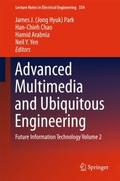Advanced Multimedia and Ubiquitous Engineering