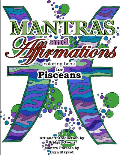 Mantras and Affirmations Coloring Book for Pisceans