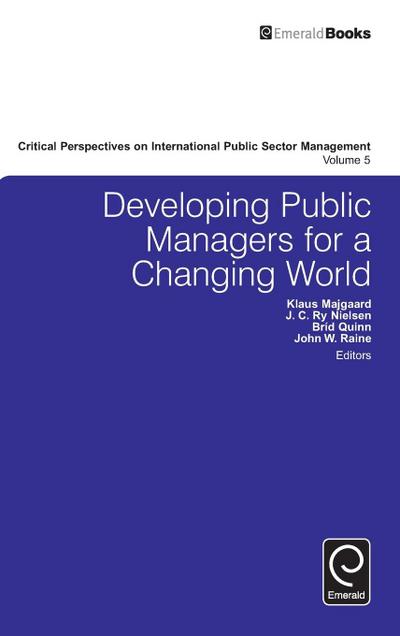 Developing Public Managers for a Changing World