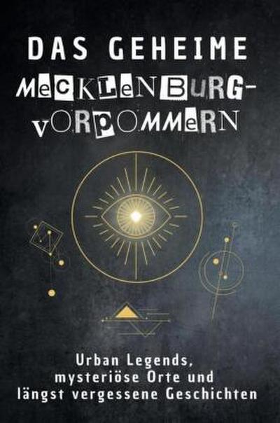 Das geheime Mecklenburg-Vorpommern