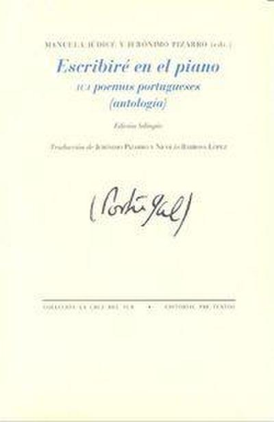 Escribiré en el piano : 101 poemas portugueses : antología