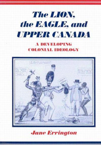 The Lion, the Eagle, and Upper Canada