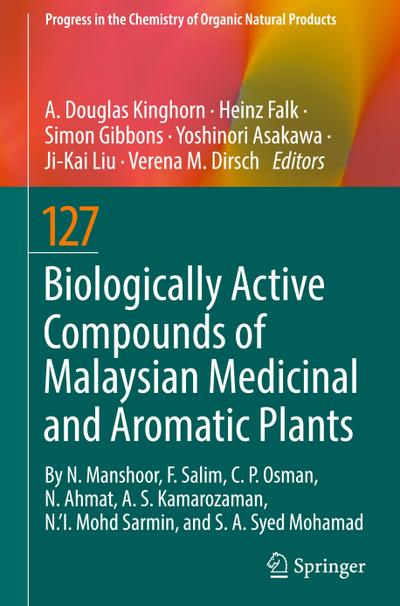 Biologically Active Compounds of Malaysian Medicinal and Aromatic Plants