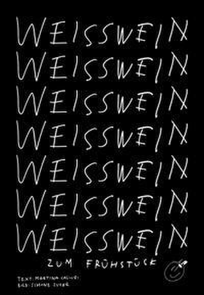 Weisswein zum Frühstück