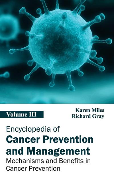Encyclopedia of Cancer Prevention and Management