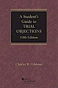 A Student’s Guide to Trial Objections