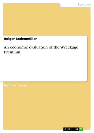 An economic evaluation of the Wreckage Premium