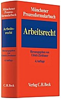 Münchener Prozessformularbuch Bd. 6: Arbeitsrecht