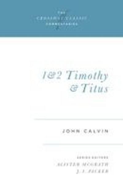 1 and 2 Timothy and Titus