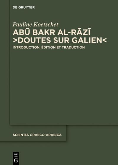 Abu Bakr al-Razi, "Doutes sur Galien"