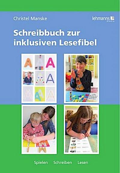 Schreibbuch zur inklusiven Lesefibel