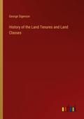 History of the Land Tenures and Land Classes