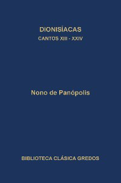 Dionisíacas. Cantos XIII - XXIV