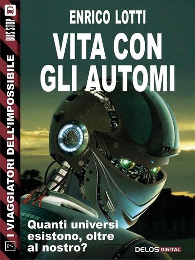 Vita con gli automi