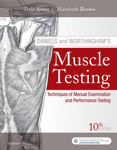 Daniels and Worthingham’s Muscle Testing E-Book