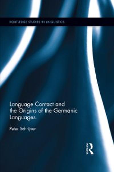 Language Contact and the Origins of the Germanic Languages