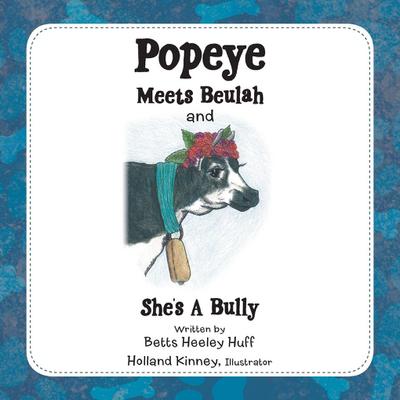 Popeye Meets Beulah and She’s a Bully