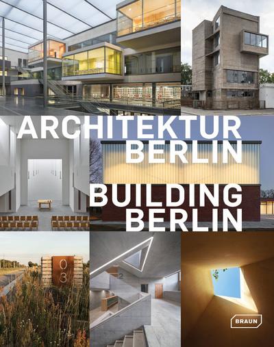 Architektur Berlin, Bd. 10 - Building Berlin, Vol. 10