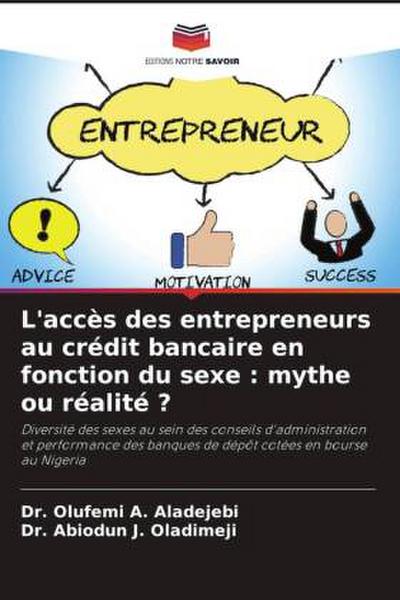 L’accès des entrepreneurs au crédit bancaire en fonction du sexe : mythe ou réalité ?