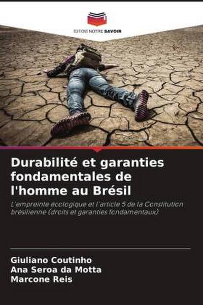 Durabilité et garanties fondamentales de l’homme au Brésil