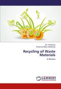 Recycling of Waste Materials