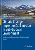 Climate Change Impact on Soil Erosion in Sub-tropi