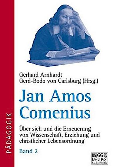 Jan Amos Comenius. Bd.2