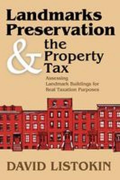 Landmarks Preservation and the Property Tax