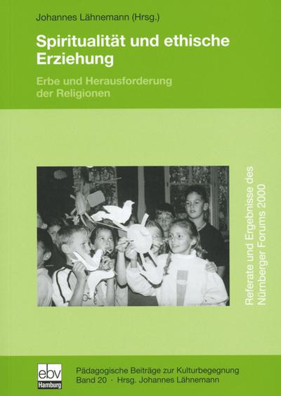 Spiritualität und ethische Erziehung