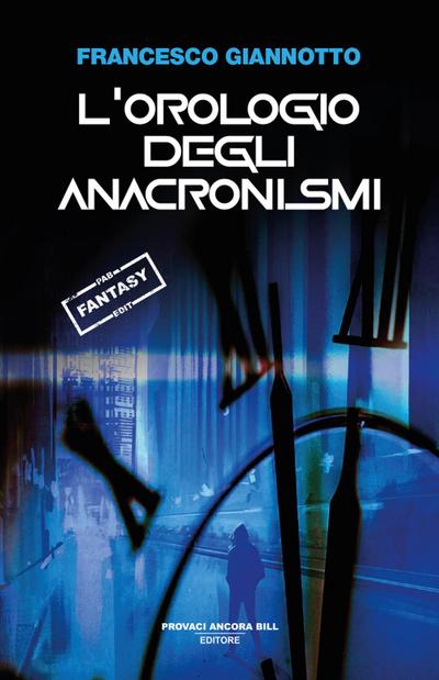 L’ orologio degli anacronismi