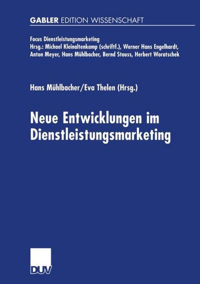 Neue Entwicklungen im Dienstleistungsmarketing