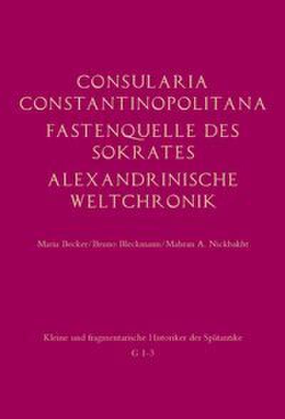 Consularia Constantinopolitana und verwandte Quellen