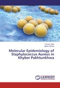 Molecular Epidemiology of Staphylococcus Aureus in
