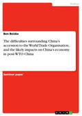 The difficulties surrounding China’s accessi